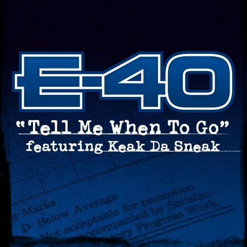 Tell Me When To Go (feat. Keak Da Sneak) (Edited Version)