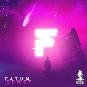 ดาวน์โหลดและฟังเพลง Comet (Extended Mix) พร้อมเนื้อเพลงจาก Fatum