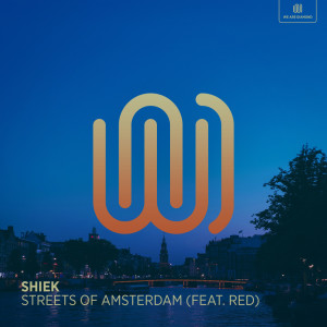ดาวน์โหลดและฟังเพลง Streets of Amsterdam พร้อมเนื้อเพลงจาก Shiek