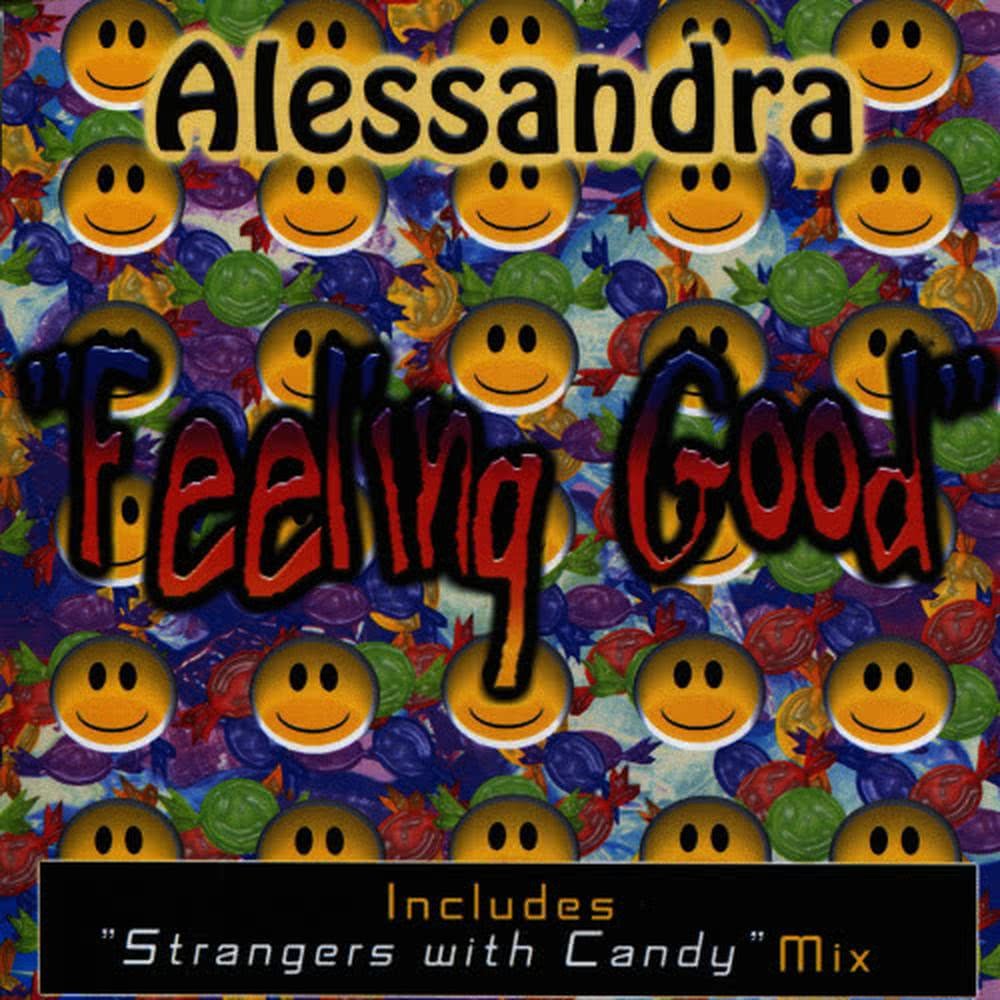 Feeling Good(Strangers With Candy Mix)