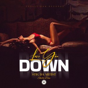 Album Love You Down (Explicit) oleh Skelly Dan