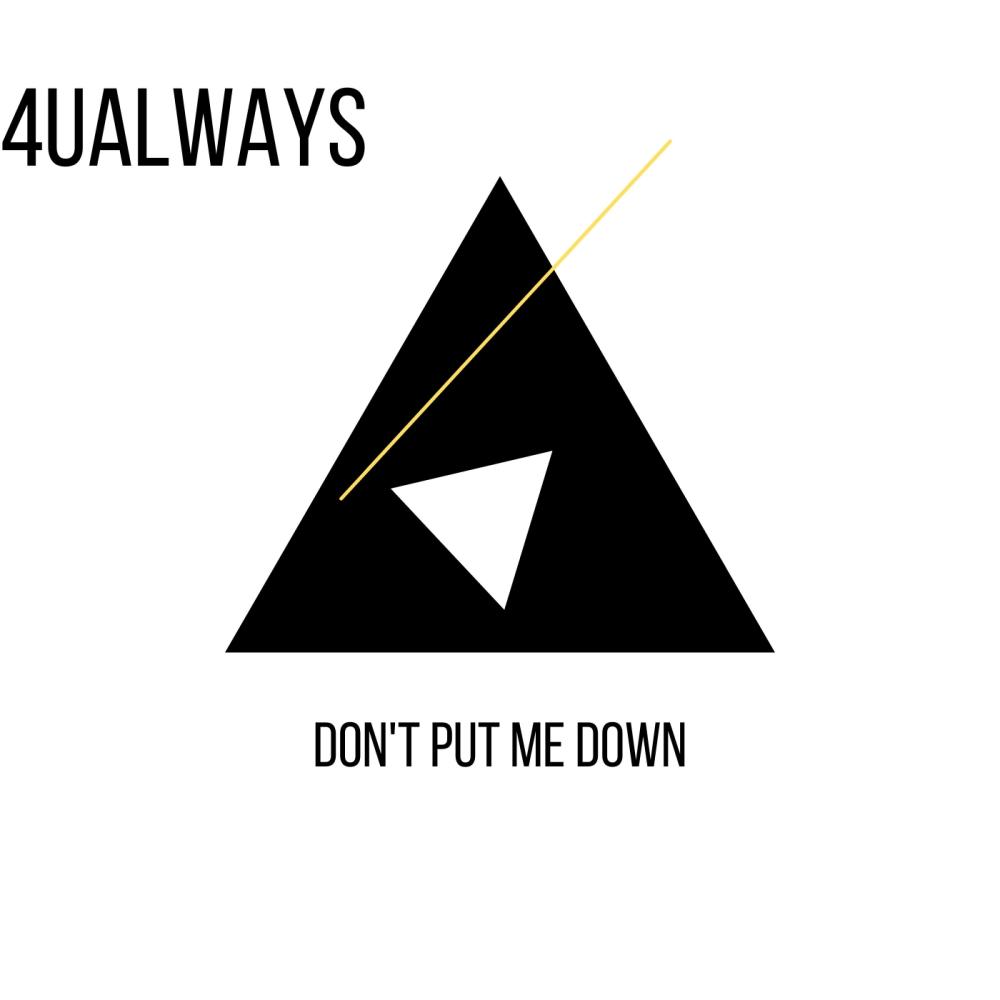 Don't Put Me Down