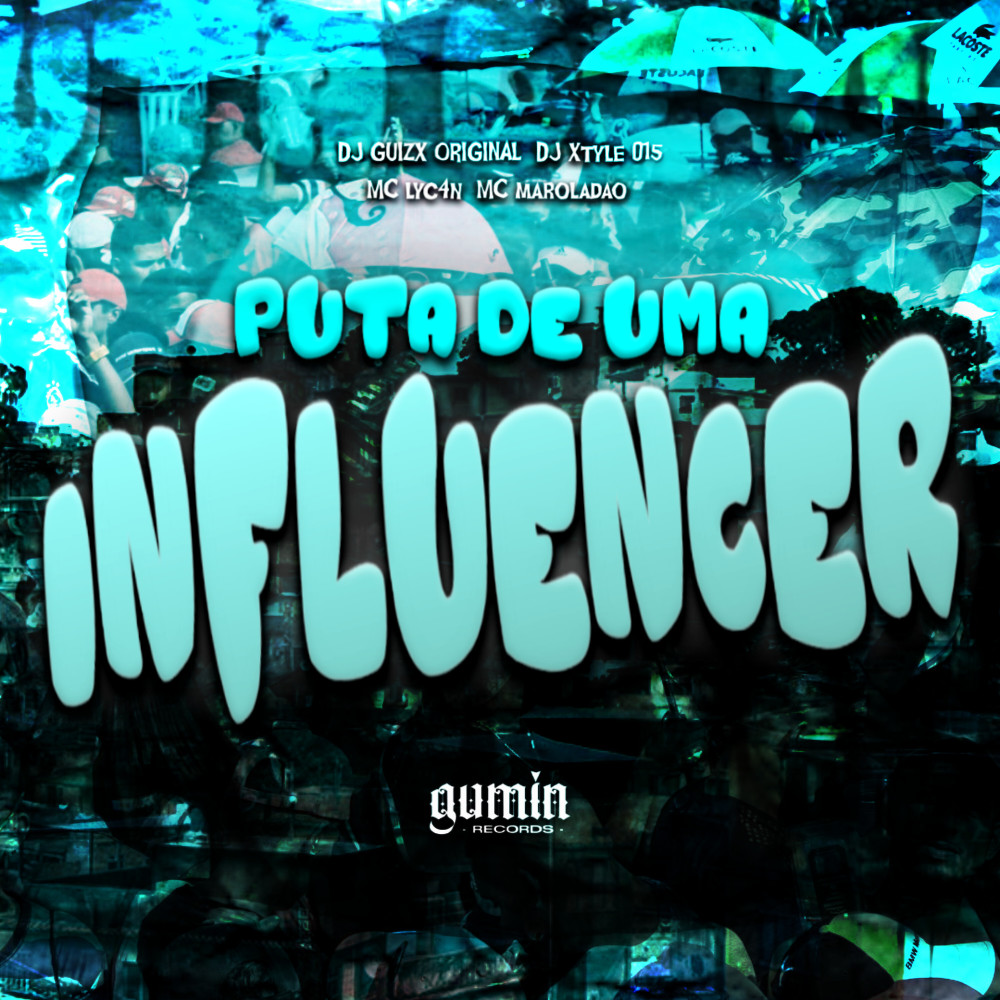 Puta de Uma Influencer (Explicit)