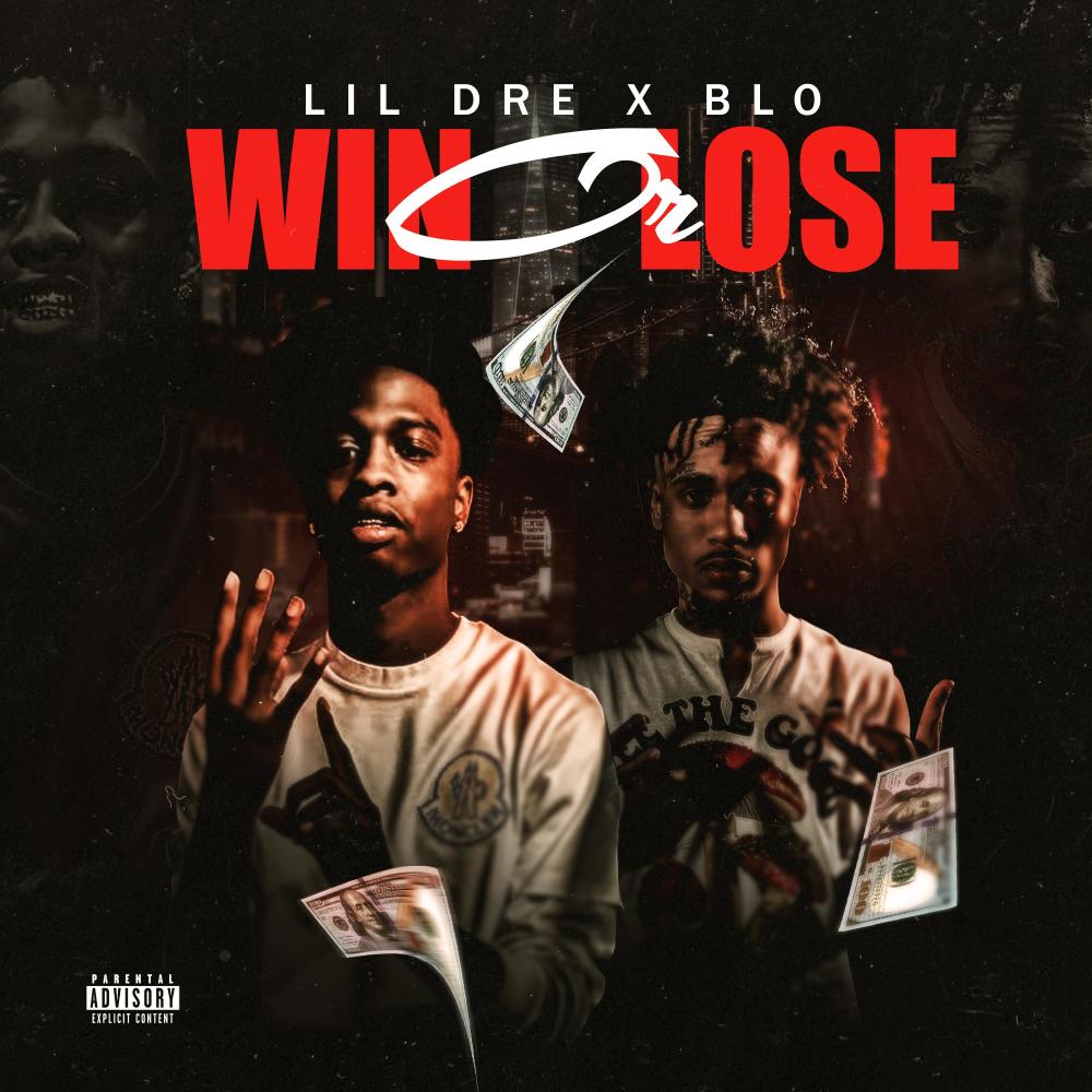 Win or lose (feat. Blo) (Explicit)