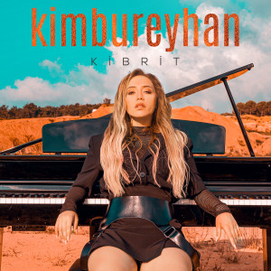 Listen to Kibrit song with lyrics from Kimbureyhan