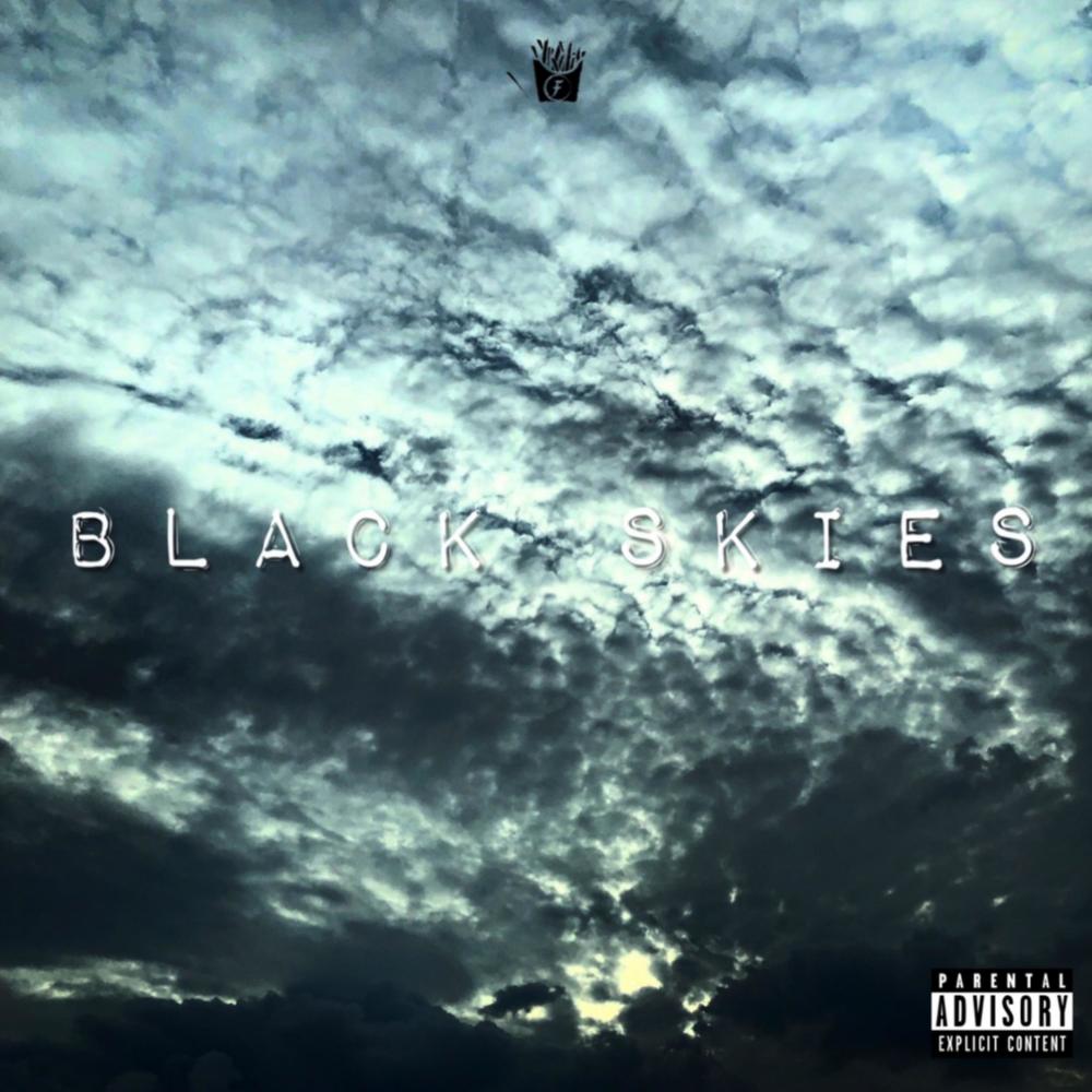 Black Skies (Explicit)