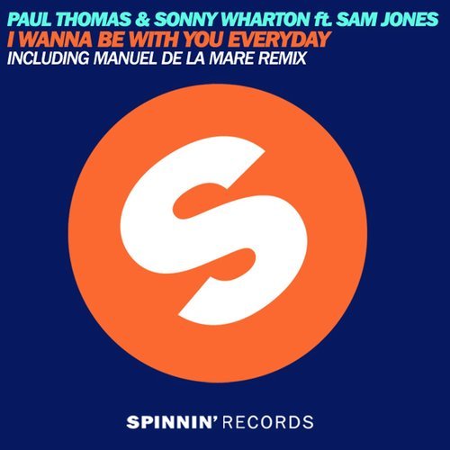 I Wanna Be With You Everyday (feat. Sam Jones) [Manuel De La Mare Remix] (Manuel De La Mare Remix)