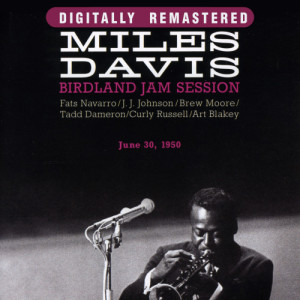 Miles Davis的專輯Birdland Jam Session