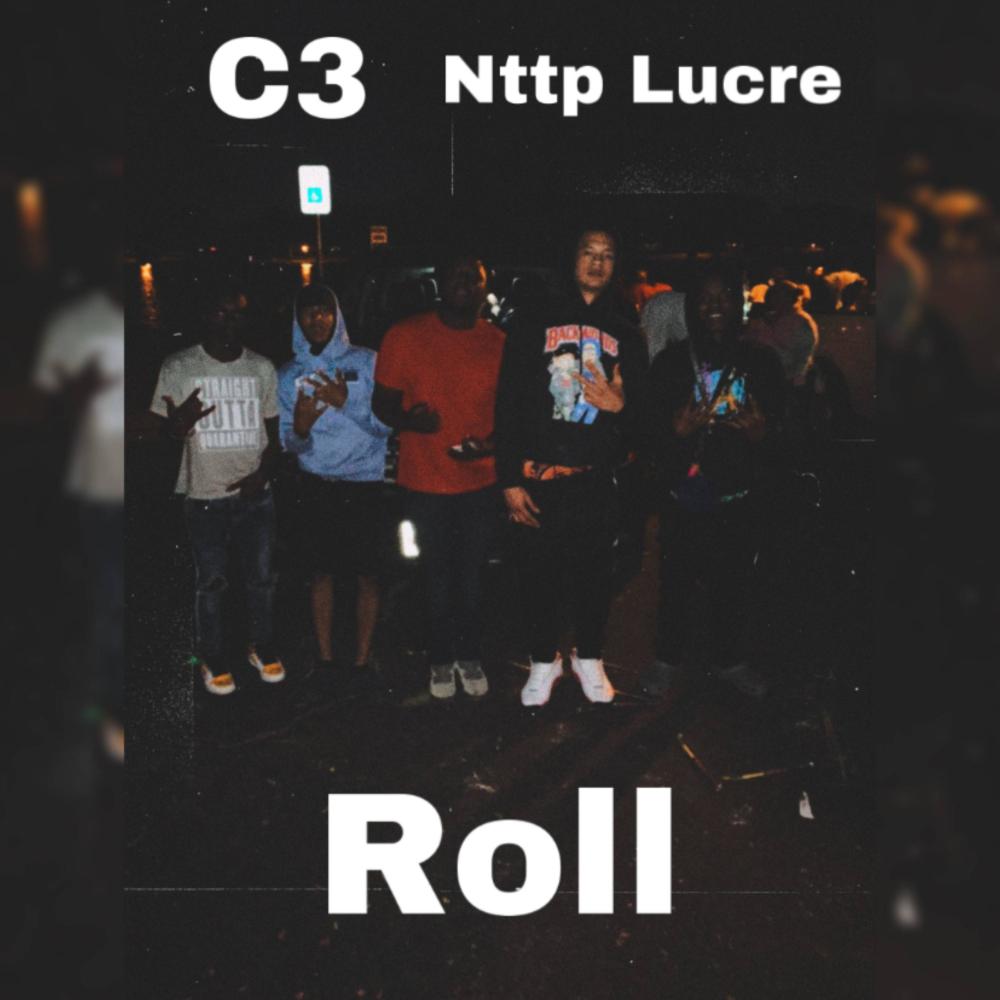 Roll (feat. CThree) (Explicit)