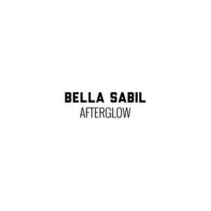 收聽Bella Sabil的Afterglow歌詞歌曲