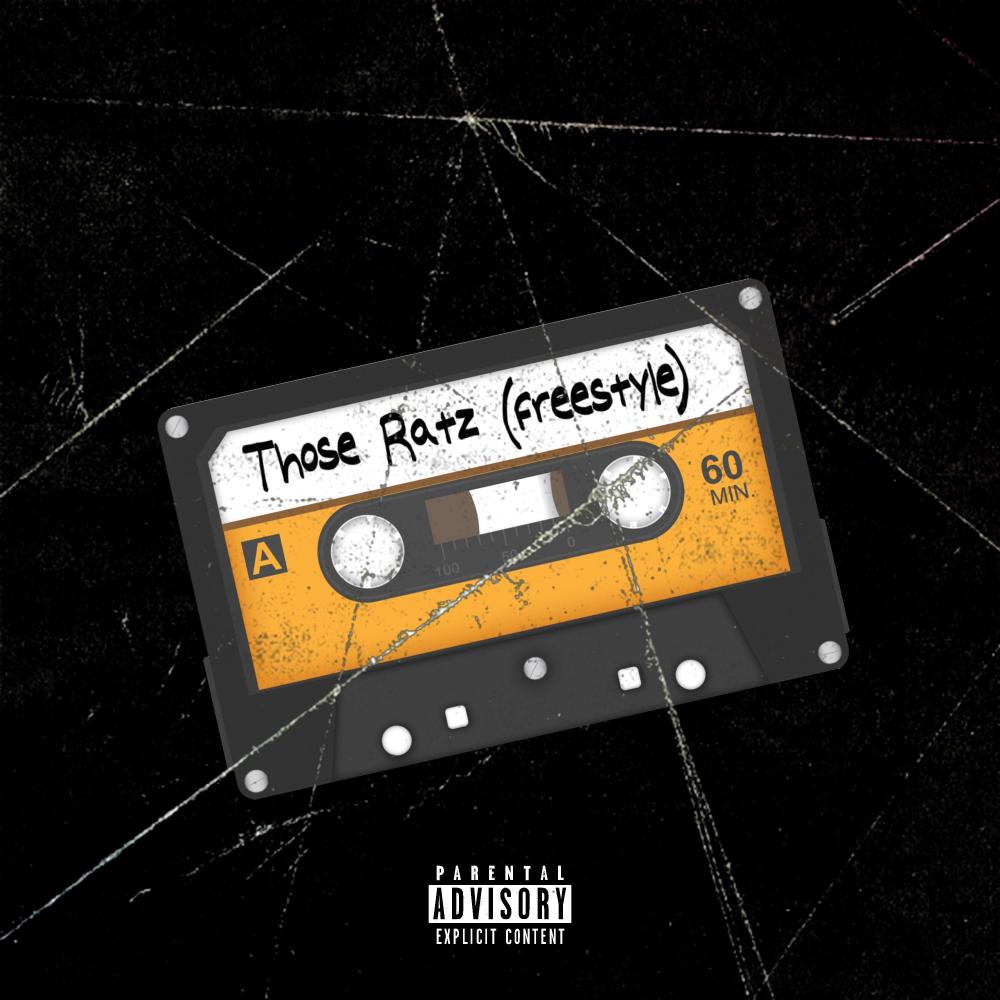 Those Ratz (freestyle) (Explicit)