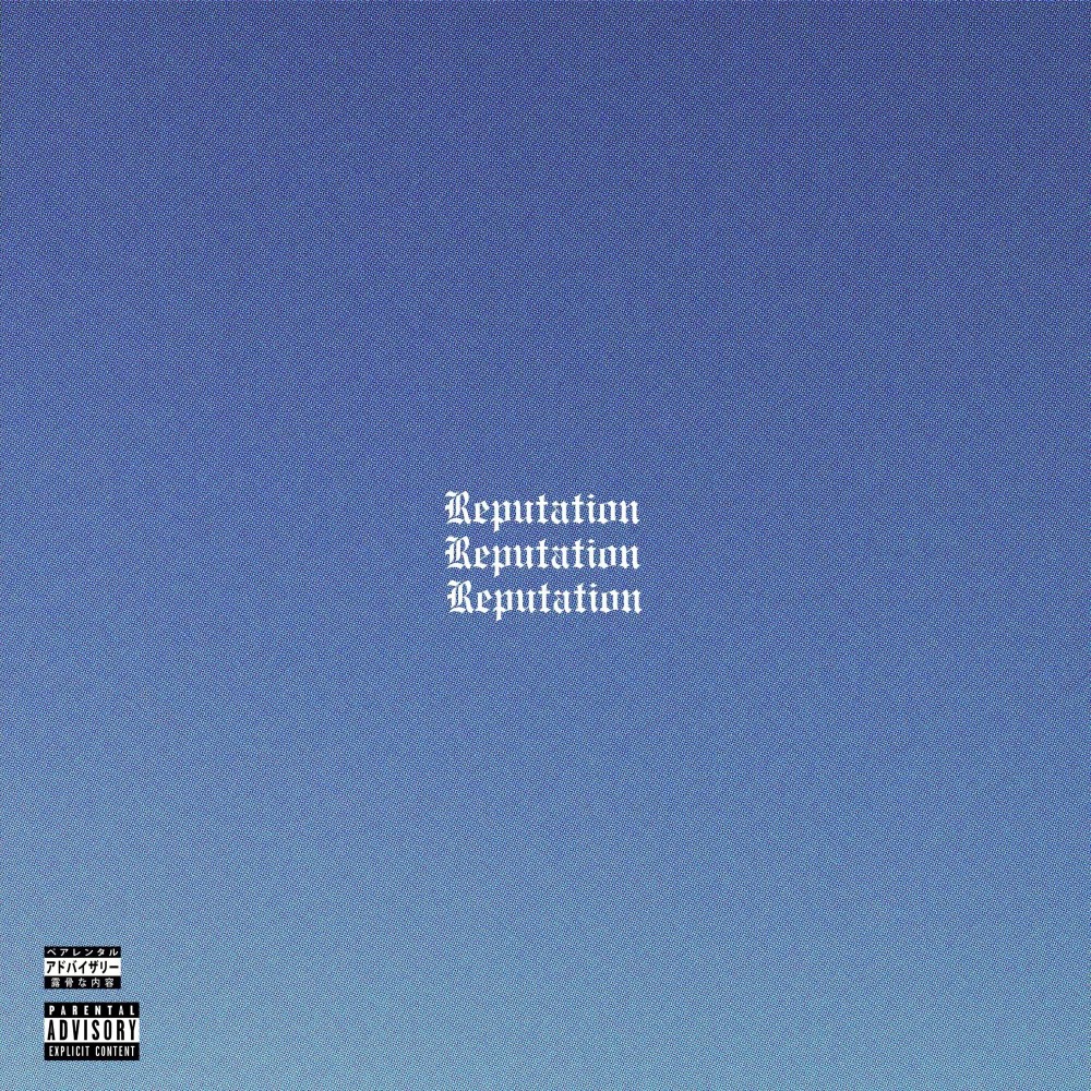 Reputation ((Explicit))