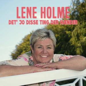ดาวน์โหลดและฟังเพลง Det' jo disse ting der hænder พร้อมเนื้อเพลงจาก Lene Holme