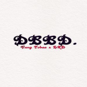 Listen to DBBD song with lyrics from Yung Tobae