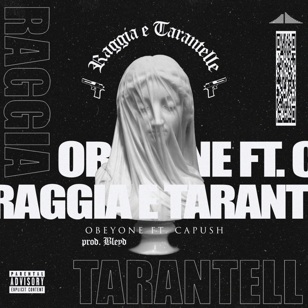 Raggia e Tarantelle (feat. Capush) (Explicit)