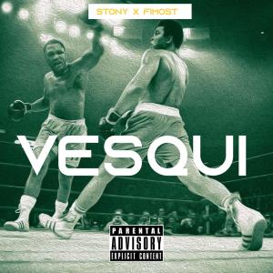 Fimost的專輯Vesqui (feat. Stony) (Explicit)