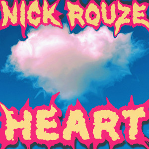 Listen to Сердце song with lyrics from Nick Rouze