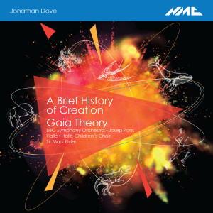 Album Jonathan Dove: A Brief History of Creation & Gaia Theory from Hallé Children's Choir