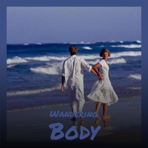 收听Maath的Wandering Body歌词歌曲