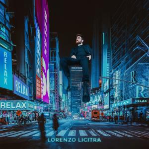 ดาวน์โหลดและฟังเพลง Relax พร้อมเนื้อเพลงจาก Lorenzo Licitra