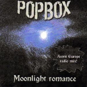 Popbox的專輯Moonlight Romance (Acorn Europe Radio Mix)