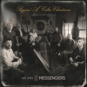 We Are Messengers的專輯Rejoice! (A Celtic Christmas)