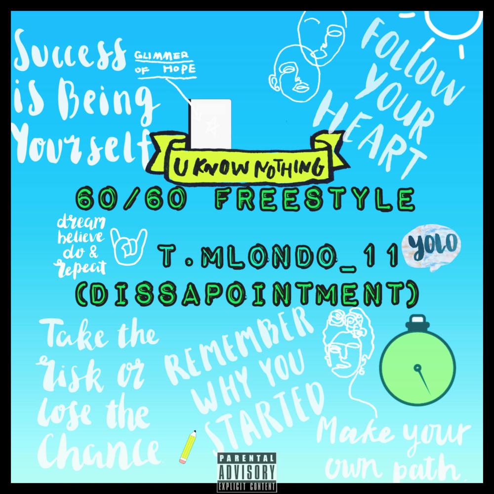 60/60_ (Dissapointnent) _freestyle (Explicit)