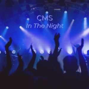 收聽CMS的In The Night歌詞歌曲