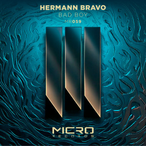 收聽Hermann Bravo的Hermann Bravo - Bad Boy歌詞歌曲