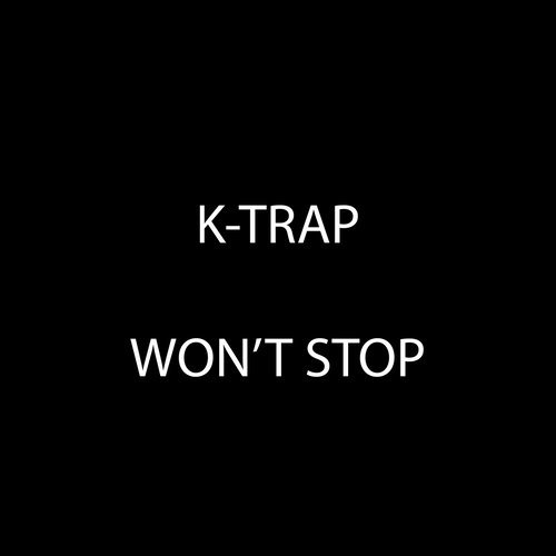 Won't Stop (Explicit)