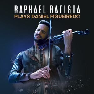 Plays Daniel Figueiredo dari Raphael Batista