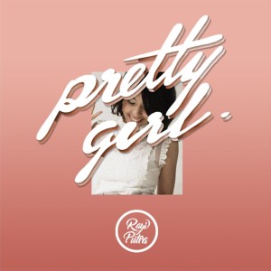 Rayi Putra的专辑Pretty Girl
