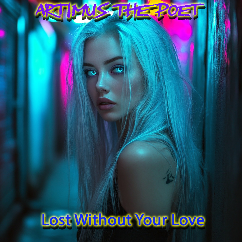 Lost Without Your Love