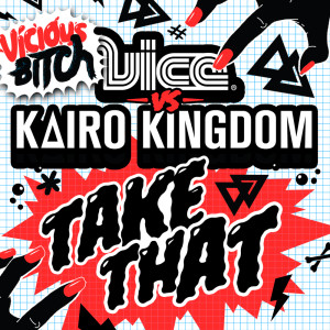 Dengarkan Take That (Filth Colins Remix) lagu dari Vice dengan lirik
