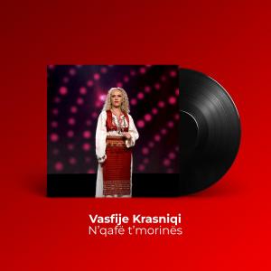 Vasfije Krasniqi的專輯Nqafe te Morinës