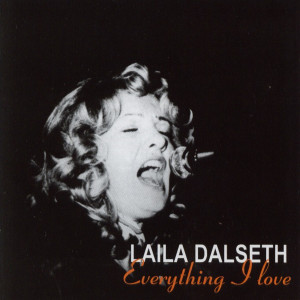 Laila Dalseth的專輯Everything I Love