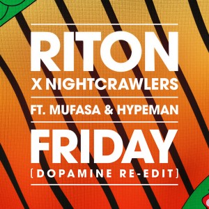 收聽Riton的Friday (Dopamine Re-Edit)歌詞歌曲