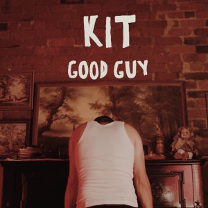 Dengarkan lagu Good Guy (Explicit) nyanyian Katie Wighton dengan lirik