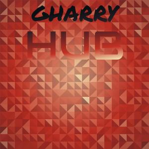 Dengarkan lagu Gharry Hub nyanyian Trie Meman dengan lirik