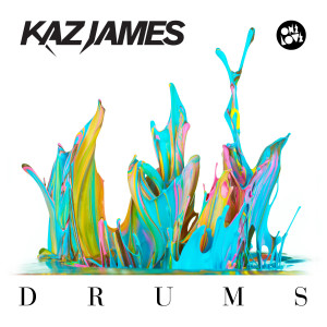 Dengarkan Drums (OSKAR 'Arena' Remix|Explicit) lagu dari Kaz James dengan lirik