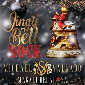 ดาวน์โหลดและฟังเพลง Jingle Bell Rock พร้อมเนื้อเพลงจาก Michael Salgado