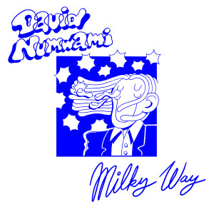 ดาวน์โหลดและฟังเพลง Milky Way พร้อมเนื้อเพลงจาก David Numwami