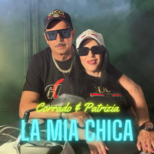 收聽Corrado的La mia Chica歌詞歌曲