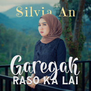 Silvia AN的专辑Garegak Raso Ka Lai