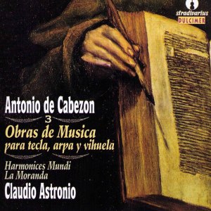 Harmonices Mundi的專輯Cabezon: Obras de música para tecla, arpa y vihuela, Vol. 1