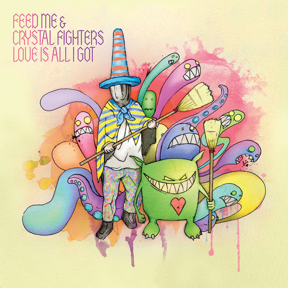 Love Is All I Got (Feed Me's Matilda Remix)