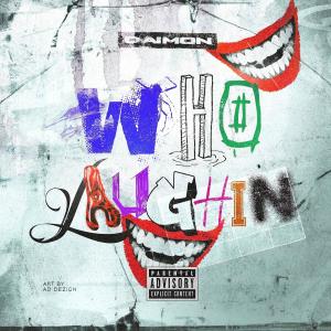 อัลบัม Who Laughin (Explicit) ศิลปิน Daimon