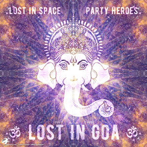 อัลบัม Lost in Goa ศิลปิน Party Heroes