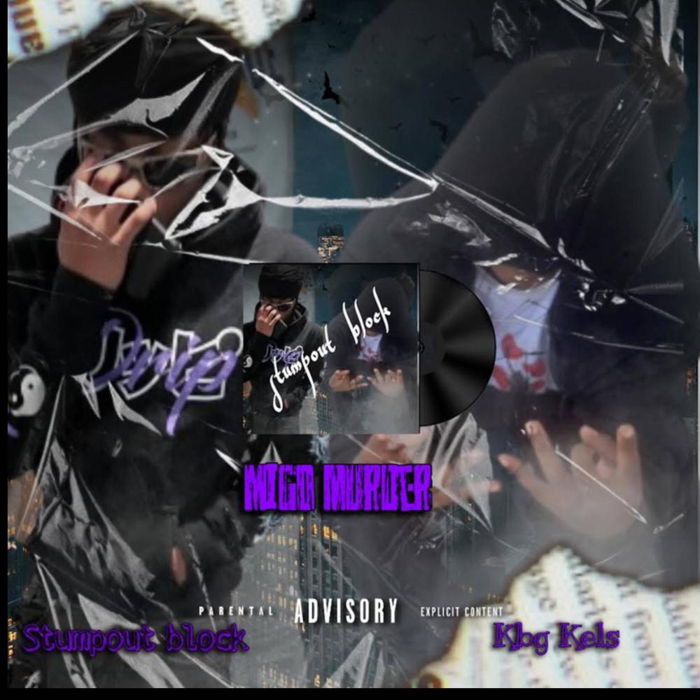 Migo murder (feat. Stumpout block & K0renz) (Explicit)