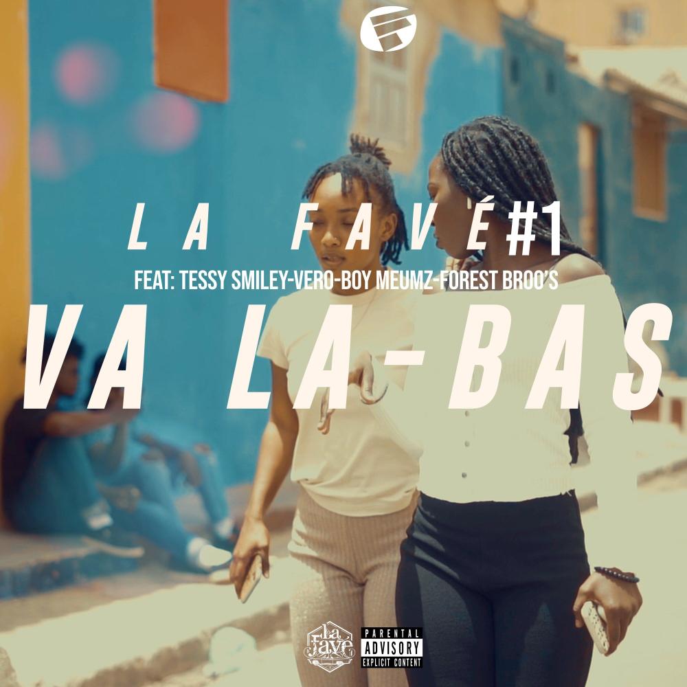 VA LA BAS (Explicit)